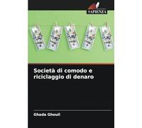 Società di comodo e riciclaggio di denaro