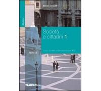 Società e cittadini. Corso di diritto ed economia. Per gli Ist. professionali per i servizi commerciali (Vol. 1)