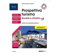 Società e cittadini up. Con Fascicolo turismo. Per le Scuole superiori. Con e-book. Con espansione online