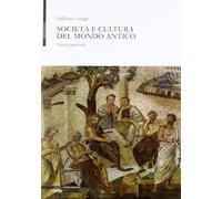 Società e Cultura del Mondo Antico. Nuovi Percorsi - [Il Poligrafo]