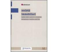 Società immobiliari. Regime delle cessioni e locazioni, detrazione e rettifica dell'IVA
