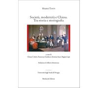 Società, modernità e Chiesa. Tra storia e storiografia