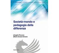 Società-mondo e pedagogia della differenza