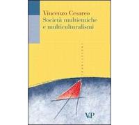 Società multietniche e multiculturalismi