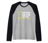 società Nazionale del Sarcasmo. Come Abbiamo Bisogno del Vostro Sostegno. Maglia con Maniche Raglan