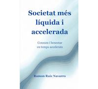Societat més líquida i accelerada: Consum i benestar en temps accelerats: 1