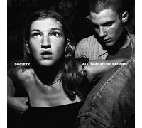 Society - All That We've Become