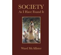 Society As I Have Found It