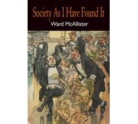 Society as I Have Found It