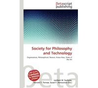 Society for Philosophy and Technology: Organization, Philosophical, Reason, Know-How, State of the Art