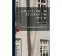Society for the Relief of the Insane (Tascabile)
