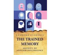 Society of Applied Psychology The Trained Memory (Copertina rigida)