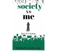 Society vs Me: Breaking the Rules They Made