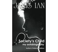 Society's Child: my autobiography
