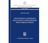 Socio Privato E Governance Delle Società A Partecipazione Mista Pubblico-Privata