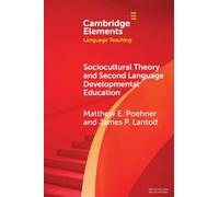 Sociocultural Theory and Second Language Developmental Education