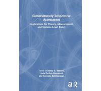Socioculturally Responsive Assessment: Implications for Theory, Measurement, and Systems-Level Policy