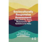 Socioculturally Responsive Assessment: Implications for Theory, Measurement, and Systems-Level Policy