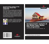 Socioeconomic analysis of the Minha Casa, Minha Vida programme: The case study of the municipality of Paulista - PB