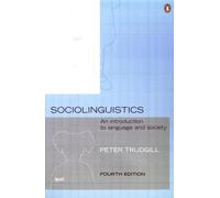 Peter Trudgill – Sociolinguistica: un'introduzione alla lingua e alla società – 4ª ed. – Tascabile