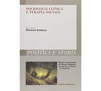 Sociologia clinica e terapia sociale