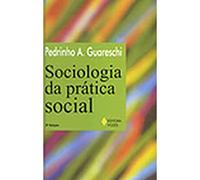 Sociologia Da Prática Social. stado E Ideologia Em Dialogo Com Erik Wright (Em Portuguese do Brasil)