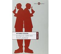 Sociologia dei conflitti etnici. Razzismo, immigrazione e società multiculturale