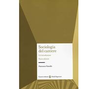Sociologia del carcere. Nuova ediz.