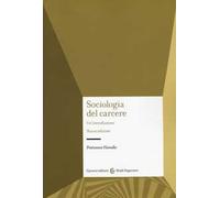 Sociologia del carcere. Nuova ediz.