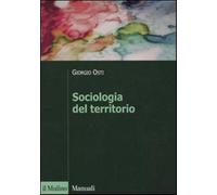 Sociologia del territorio - Osti Giorgio