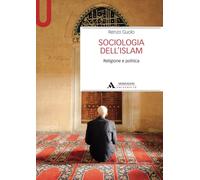 Sociologia dell’Islam: Religione e politica