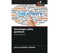Sociologia della gestione: Analisi e riflessione