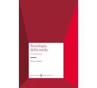 Sociologia della moda. Un'introduzione