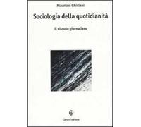 Sociologia della quotidianità. Il vissuto giornaliero