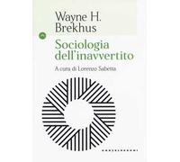 Sociologia dell'inavvertito
