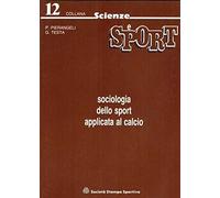 Sociologia dello sport applicata al calcio