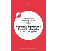 Sociologia di posizione. Prospettive teoriche e metodologiche
