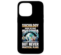 Sociologia dove facciamo teorie ma mai piani pratici Custodia per iPhone 14 Pro Max