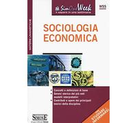 Sociologia economica. Concetti e definizioni di base. Genesi storica dei più noti modelli interpretativi. Contributi e opere dei principali teorici della disciplina