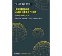 Sociologia generale. Vol. 4: La dimensione simbolica del potere