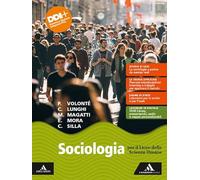 Sociologia. Per il 2° biennio e il 5° anno delle Scuole superiori. Con e-book. Con espansione online