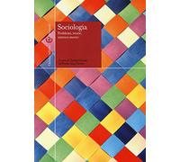 Sociologia. Problemi, teorie, intrecci storici