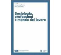 Sociologia, professioni e mondo del lavoro