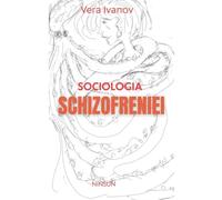 Sociologia schizofreniei