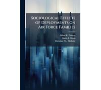 Sociological Effects of Deployments on Air Force Families