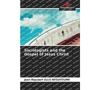 Sociologists and the Gospel of Jesus Christ