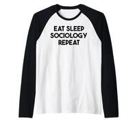 Sociologo Divertente - Mangia Dormire Sociologia Ripetizione Maglia con Maniche Raglan