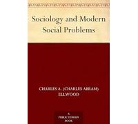 Sociology and Modern Social Problems