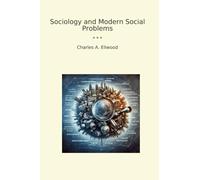 Sociology and Modern Social Problems