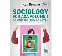 Sociology for AQA: Volume 1: AS and 1st-Year A Level (As & 1st Year a Level) by K Browne (24-Apr-2015) Paperback